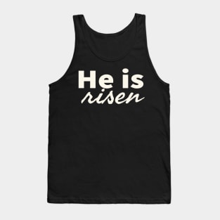 He Is Risen Cool Inspirational Christian Tank Top